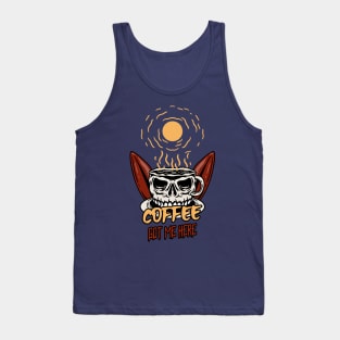 Coffee got me here skull Tank Top